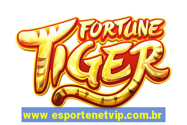 www esportenetvip.com.br